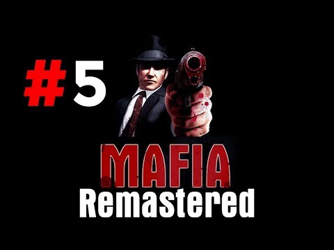 Mafia: The City of Lost Heaven Remastered (5 серия)