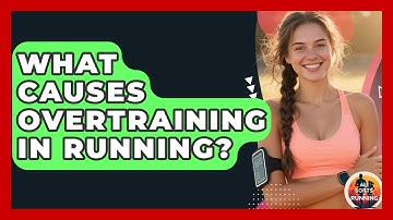 What Causes Overtraining in Running? - All Sorts Of Running