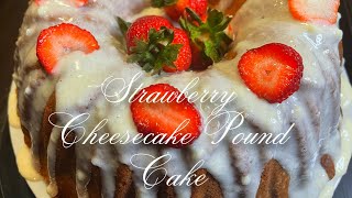 Strawberry Cheesecake Pound Cake #cheesecake #strawberrycake #strawberrycheesecake