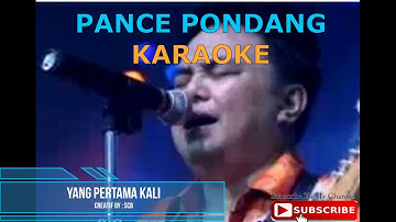 PANCE PONDANG-YANG PERTAMA KALI KARAOKE ULL HD