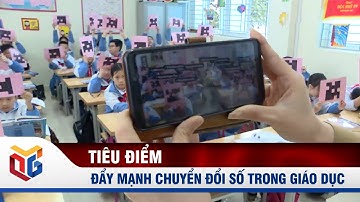 Đẩy mạnh chuyển đổi số trong giáo dục