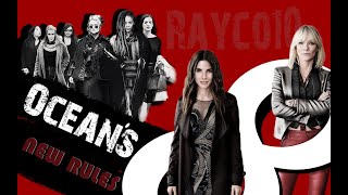 【舊作上傳】【Ocean&#39;s 8】New Rules