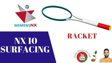 Tennis Racket Tutorial in Siemens NX 10 | How to Create Tennis Racket in Unigraphics(NX)