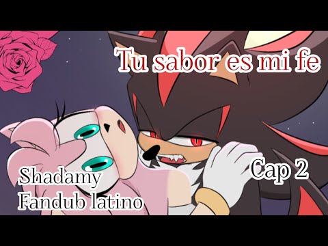 Your taste is my faith ✝️ Shadamy fandub // Cap 2