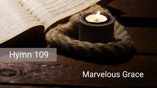 Marvelous Grace | SDA Hymn 109