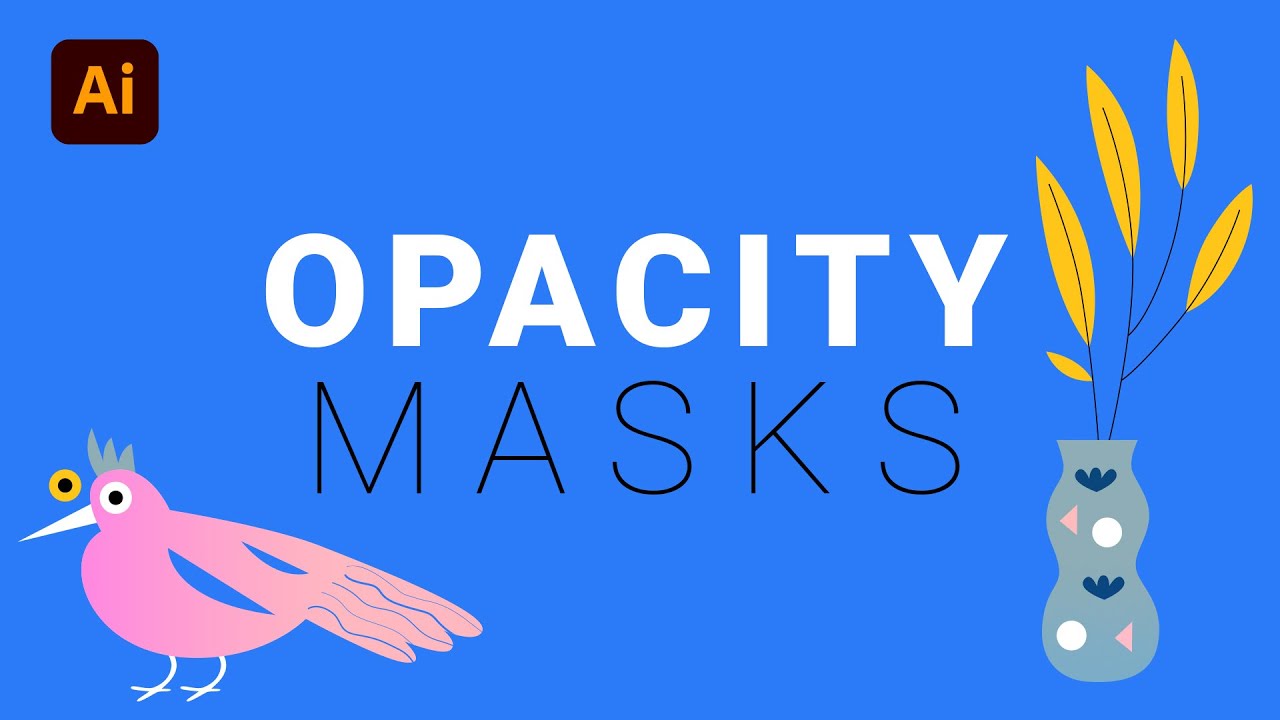 How To Use Opacity Masks In Adobe Illustrator YouTube how-to-use-opacity-masks-in-adobe-illustrator-youtube