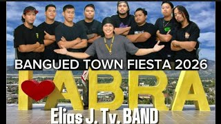 Download Lagu Elias J. Tv. BAND Live Concert @ BANGUED TOWN FIESTA 2026 ❤Bangued Province of Abra |Feb. 23, 2026 MP3
