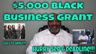 $5000 Black Business Grant 2022 - Hurry September 6 Deadline!!! screenshot 3