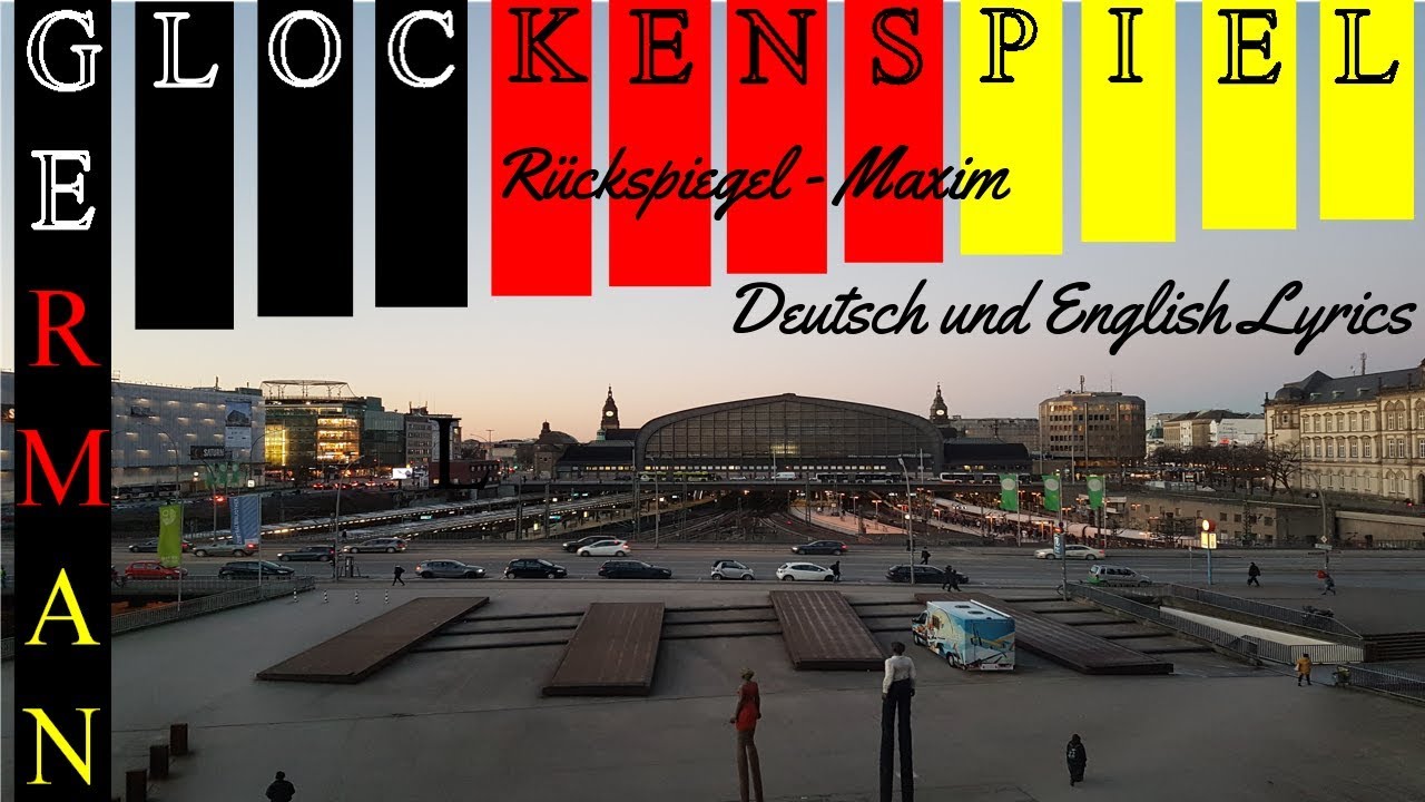 Rückspiegel - Maxim - German and English Lyrics