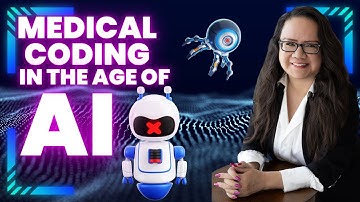 MEDICAL CODING IN THE AGE OF ARTIFICIAL INTELLIGENCE 