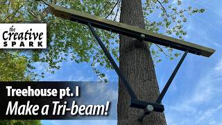 Build a Treehouse, Pt. I—Make Your Own Tri-Beam