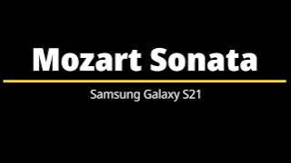 Mozart Sonata – Samsung Galaxy S21 Ringtone