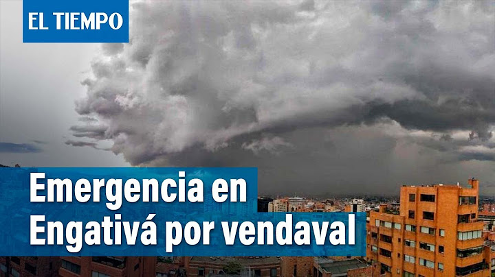 Emergencia en la localidad de Engativá, consecuencia de un vendaval | El Tiempo