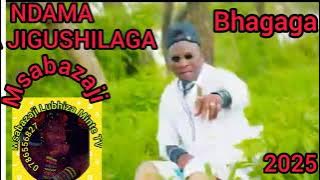 NDAMA JIGUSHILAGA UJUMBE WA BHAGAGA MBASHA STUDIO Msabazaji Lubhiza Minte TV 2025