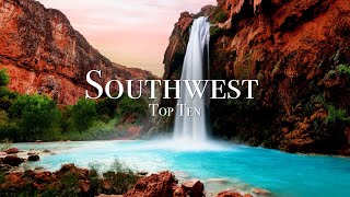 Top 10 Places In The Southwest (USA)  4K Travel Guide
