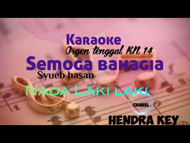 Karaoke Semoga Bahagia(Syueb Hasan)Orgen tunggal KN 1400 class=