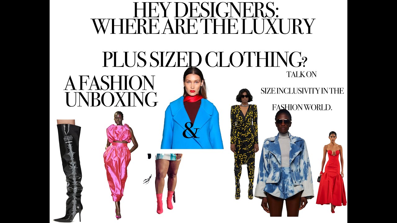A TALK ON INCLUSIVITY, EXTENDED SIZES, PLUS SIZE CLOTHING, UNBOXING ...