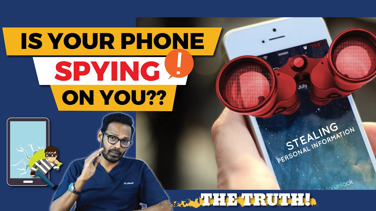 IS YOUR PHONE SPYING ON YOU? YouTube