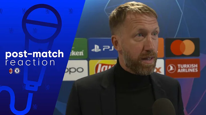 “Keep being positive, keep looking for the goals” | Graham Potter | Milan 0-2 Chelsea