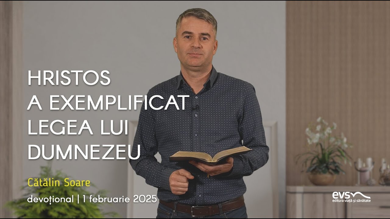 HRISTOS A EXEMPLIFICAT LEGEA LUI DUMNEZEU