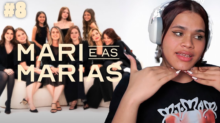 mdmDaiane reagindo MARI E AS MARIAS EP8 - Bento nos perfis de fofoca, Prova do vestido e Escape Room