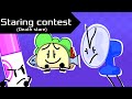 Staring contest(early bfb style test)