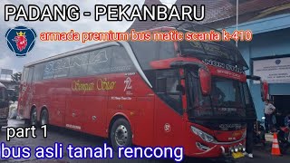 Download Lagu tripreport padang pekanbaru bukan sembarangan driver yang bisa mengendarai bus scania yang ini MP3