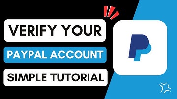 How To Verify Your PayPal Account
