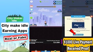 $1000 City Make idle Payment Proof / City Make idle Real or Fake - Get Free $1000 Every Day screenshot 3