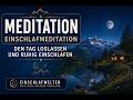 Meditation zum Schlafen | Die Ruhe der Alpen | Tief entspannen und loslassen