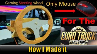 How to make Mouse Steering Wheel | ETS 2 🇱🇰