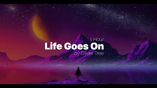 1 Hour Life Goes On by Oliver Tree by Space Beats 39,015 views 2 years ago 1 hour, 1 minute