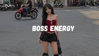 Boss Energy Playlist (feminine energy) ~ songs to boost your confidence
