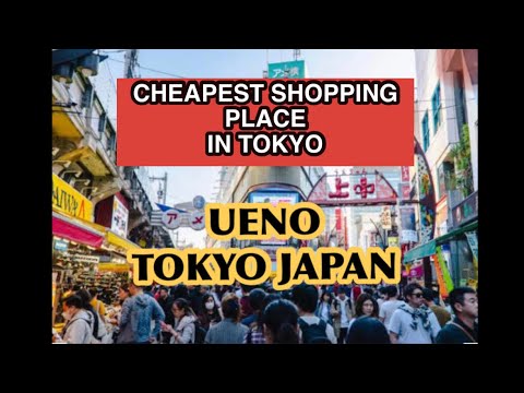 UENO TOKYO | CHEAPEST SHOPPING PLACE IN TOKYO | NIGHTWALKING ||  #VLOG #11