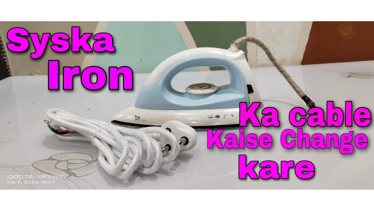 How To Change Syska Iron Wire Syska Iron Ka Wire Kaise change kare