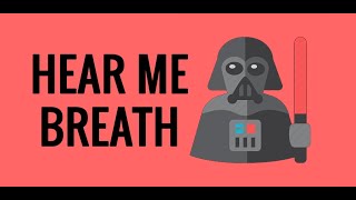 Darth Vader Breathing - highest quality on youtube HD