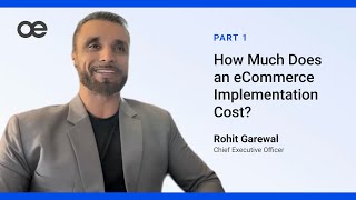 How Much Does an eCommerce Implementation Cost Part 1.