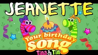 Tina&amp;Tin Happy Birthday JEANETTE (Personalized Songs For Kids) #PersonalizedSongs