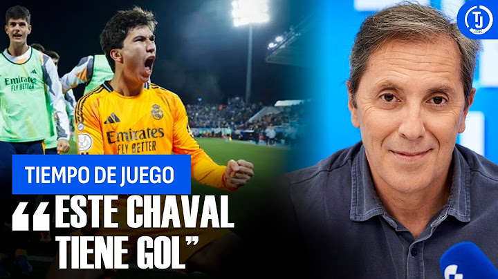 ¡La noche de Gonzalo con el Real Madrid!: "Este chaval tiene gol"| Tiempo de Juego COPE