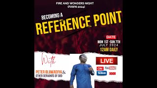 REFERENCE POINT || FAWN 2024 Day 6 || Annual 7 days of Fire and Wonders Nights