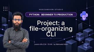 Project: a file-organizing CLI | Python Beginner to Production 48/94