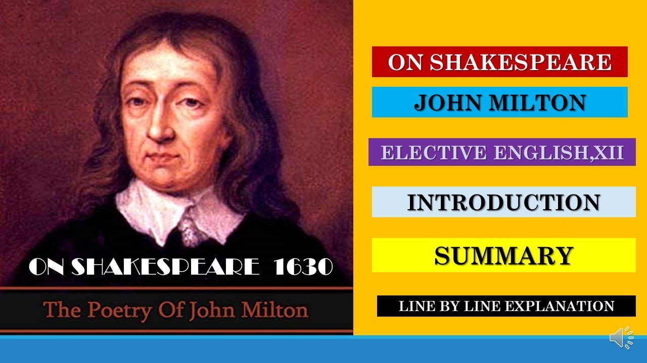 POEMS BY MILTON// ON SHAKESPEARE// JOHN MILTON// ELECTIVE ENGLISH