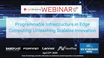 Webinar: Programmable Infrastructure For Edge Computing