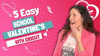 Valentines Cricut Crafts for School; Easy, Fun &amp; Cute!