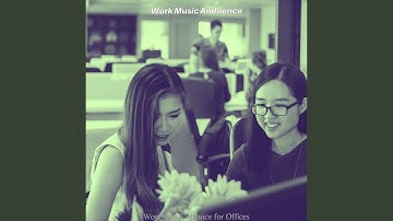 High Class Ambience for Work