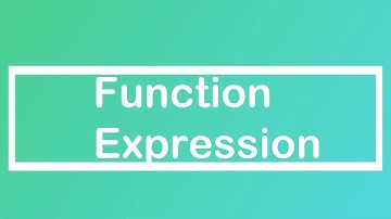 JavaScript Tutorial | Function Expression