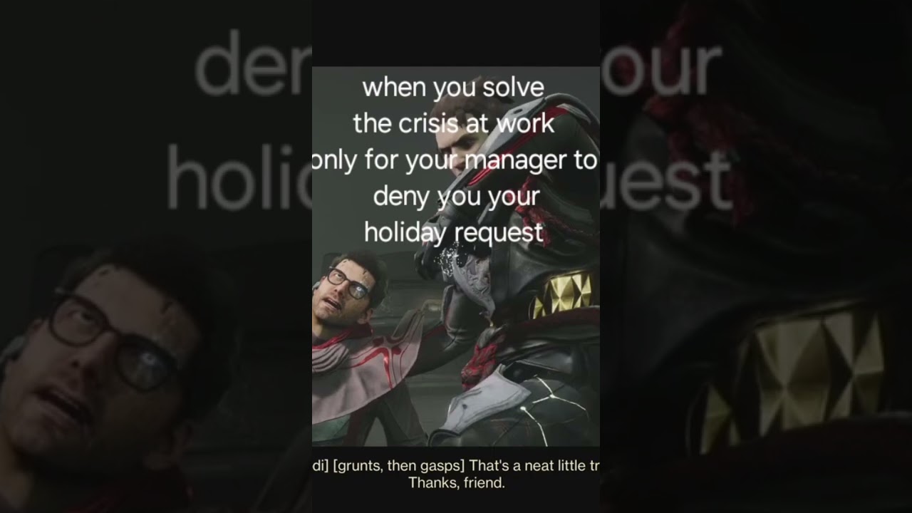 Annual leave rejection after you solve a crisis feeling #destiny2