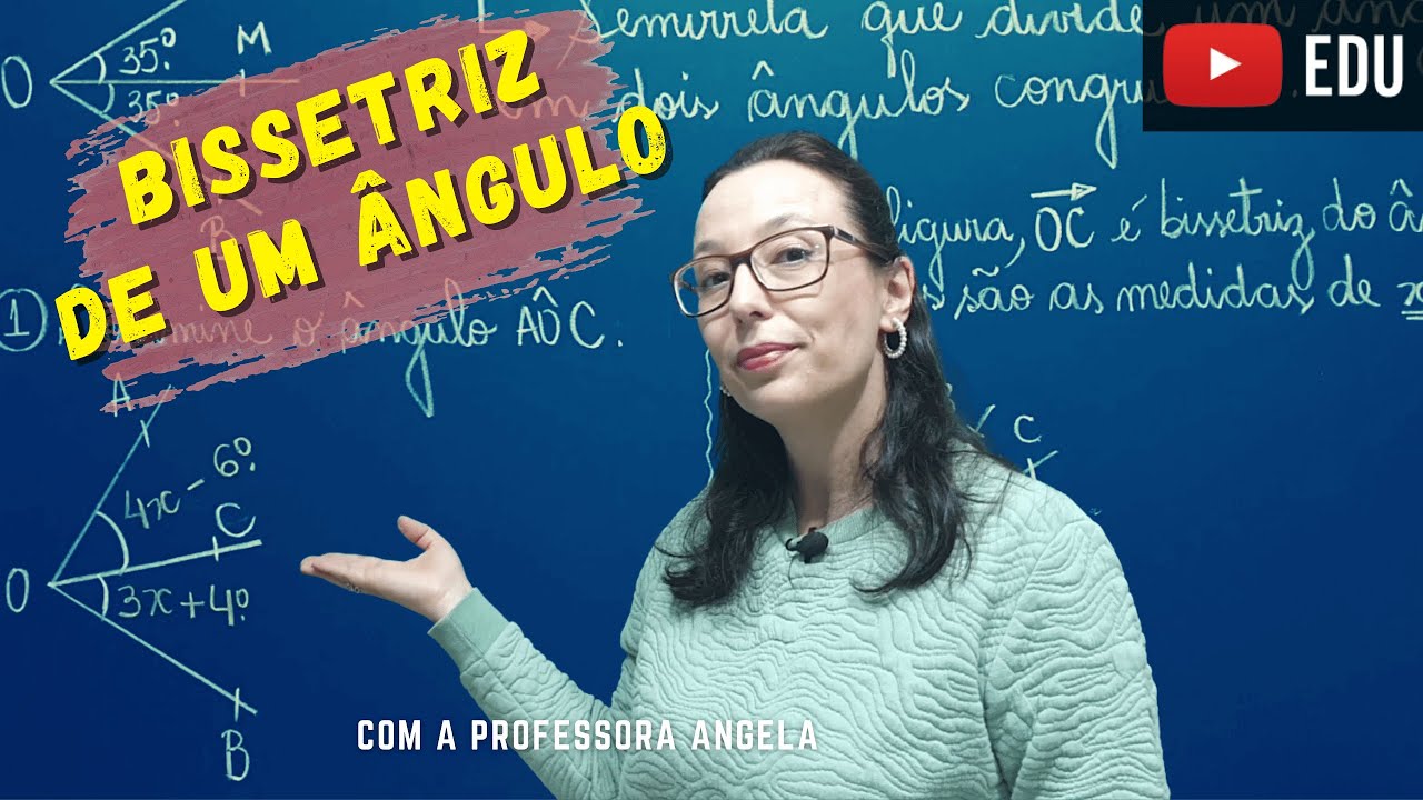 Bissetriz De Um Ângulo Professora Angela Youtube