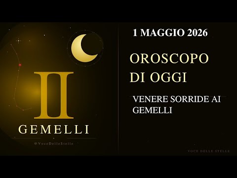 Video Oroscopo Gemelli Oggi 1 Maggio 2026 | Giornata di Trasformazioni Amorose