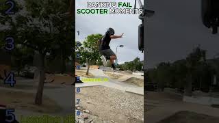 RANKING Fail Scooter Moments #funny #hilariousfails #youtubeshorts #parkour #epicfails #fails